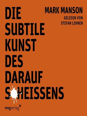 cover image of Die subtile Kunst des darauf Scheißens